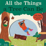 All the Things a Tree Can Be